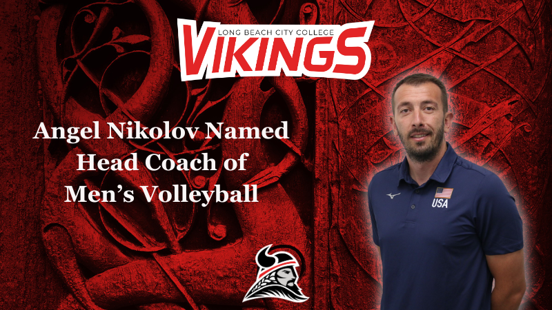 Angel Nikolov Named Head Coach of LBCC Men's Volleyball
